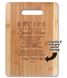 a cutting board with the words recipe for a special mom