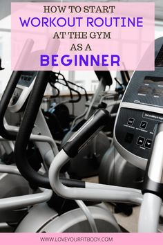 start working out as beginner Start Gym Routine, How To Start Gym For Beginners, How To Start A Gym Routine, How To Start Working Out At The Gym, Day One Gym Workout Plans, Create Workout Routine, Working Out For Beginners Gym, How To Work Out At The Gym, Workout Plan For Gym Beginners