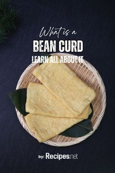 what is a bean curd learn all about it by recipies net with text overlay