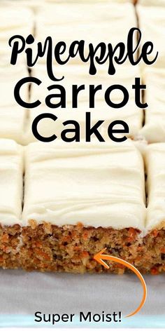 a close up of a cake with white frosting on top and the words pineapple carrot cake above it