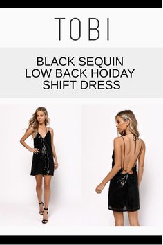 Shimmer all night in this glittering black sequin low back holiday shift dress. Can you imagine getting dress up cocktail party gowns and dresses for Christmas and New Year's Eve outfits on sale? Now's your chance to save. Why pay more when you can get sparkly winter festivity clothing and beautiful formal attire for ladies at affordable prices from TOBI. #shoptobi #holidaydress #shiftdress Shift Dresses For Women, Shift Dresses