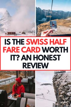 the swiss half fare card worth it's an honest review with text overlay that reads is the swiss half fare card worth it?