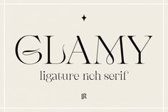 an old fashioned typeface with the words glamy