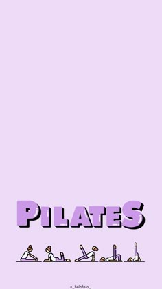 the words pilates are written in black and purple on a light pink background