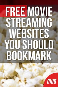 a bowl full of popcorn with the text free movie streaming website you should bookmark