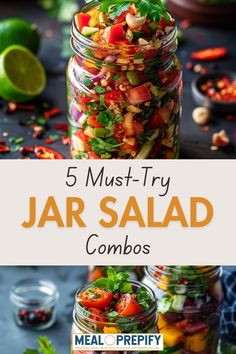 jars filled with different types of food and the words 5 must try jar salad combos