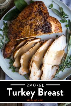 Smoked and sliced turkey breast on a plate surrounded by fresh sage. Half Turkey Breast Recipe, Smoked Turkey Breast Recipe, Brined Turkey Breast, Smoked Recipes, Butterball Turkey, Modern Honey, Slow Cooker Turkey Breast, Smoked Turkey Breast