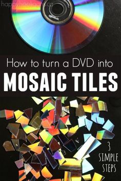 how to turn a dvd into mosaic tiles in 3 simple steps - easy step by step instructions