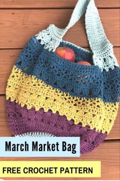 a crocheted market bag with an apple in it and the text, march market bag free crochet pattern