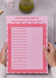 a person holding up a pink paper with the words name's bachelor who knows the bride best?