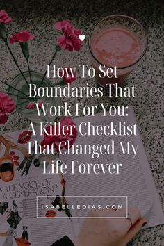 How to set boundaries that work for you: a killer checklist that changed my life forever. website isabelledias.com Setting Boundaries With Family, Healthy Boundaries Relationships, Boundaries For Yourself, Boundaries With Family, Boundaries At Work, Journaling Mental Health, Mental Health Bullet Journal, Mental Health Journaling, Life Reset