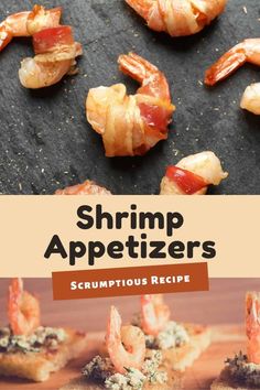 shrimp appetizers on a wooden cutting board with text overlay that reads shrimp appetizers scrumptious recipe