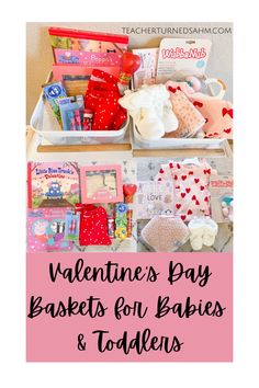 valentine's day baskets for babies and toddlers