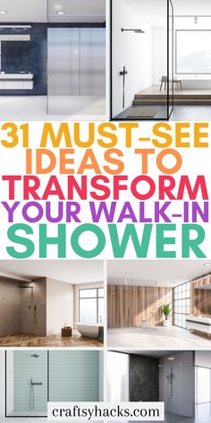 the words must see ideas to transform your walk in shower