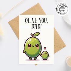 an olive you dad card with the words olive you dad on it