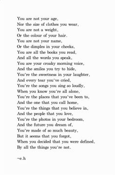 a poem written in black and white with the words you are not your age