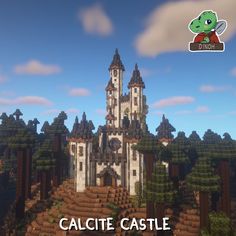 an image of a castle in the middle of some trees and bushes with text that reads, calcite castle