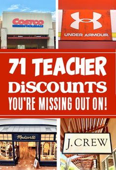 a collage of different stores with the words, 17 teacher discounts you're missing out on