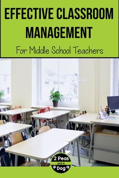 a classroom with desks and chairs that have the words effective classroom management for middle school teachers