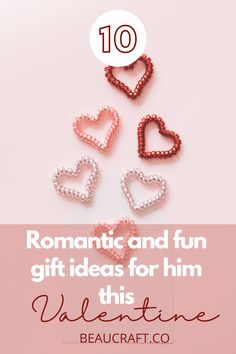 the words romantic and fun gift ideas for him valentine