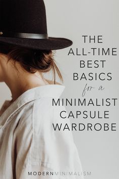 Basics For Capsule Wardrobe, Essential Womens Wardrobe, Building Basic Wardrobe, Minimalist Style Capsule Wardrobe, Minimal Professional Wardrobe, Staple Shirts For Women, Modern Minimalist Womens Fashion, Capsule Wardrobe Worksheet, Minimum Wardrobe Women