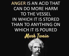 mark twain quote about anger and fear on black background with white text overlaying the image