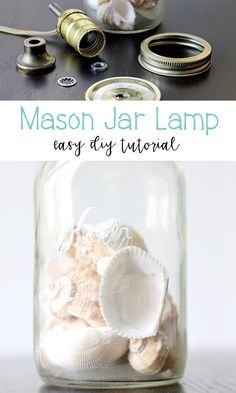 mason jar lamp with seashells in it and text overlay that reads mason jar lamp easy diy tutor