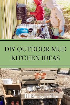 an outdoor mud kitchen made out of pallets and wooden crates with the words diy outdoor mud kitchen ideas