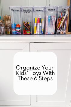 organized toys with these 6 steps to organize your kids'toy storage bins on top of the dresser