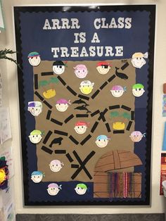 a poster on the wall that says arrr class is a treasure with many faces