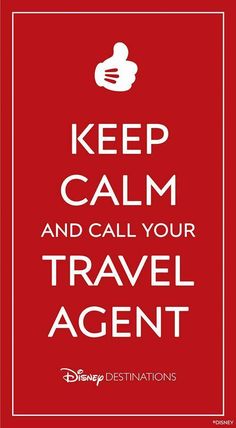 a red poster with the words keep calm and call your travel agent