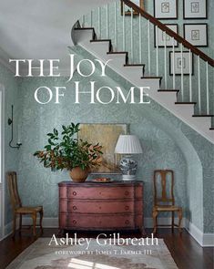 the joy of home by ashley cilbreath book cover with stairs in background