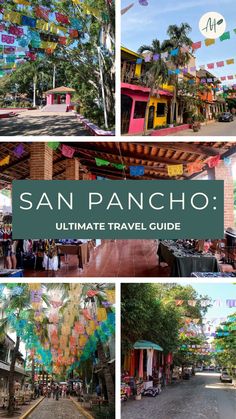 san pancho ultimate travel guide