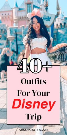 a woman in white top and skirt with the words 40 outfits for your disney trip