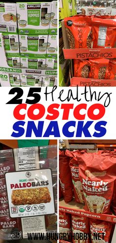 costco snacks are stacked on display in the store with text that reads 25 healthy costco snacks