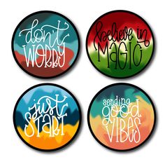 four coasters that say don't worry, don't worry and don't