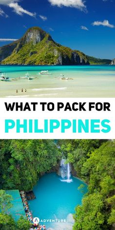 the philippines with text overlay that reads what to pack for philippines