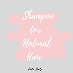 Shampoo's for Natural Hair Shampoos, Natural Hair Care, Natural Hair, Natural Hair Styles, Hair Care, Hair