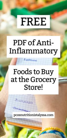 a person holding a clipboard with the text free pdf of anti - inflamatory foods to buy at the grocery store