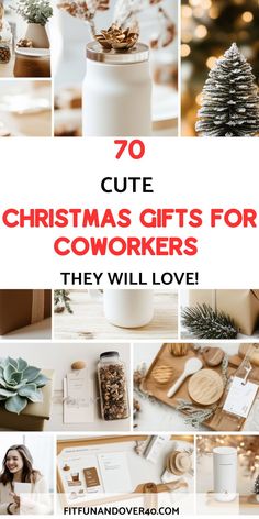 christmas gifts for coworkers with the words, 70 cute christmas gifts for coworkers they will love