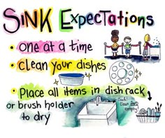 a sign that says sink expectations one at a time clean your dishes place all items in dish rack or brush holder to dry