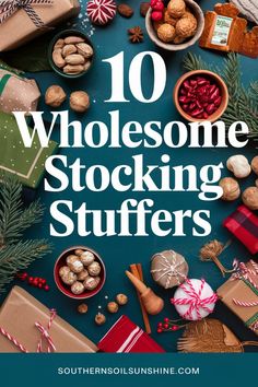 Looking for the perfect Christmas gifts for everyone in your family? 🎁 Check out these 10 Wholesome Stocking Stuffers from Southern Soil Sunshine! They're sure to make the holidays extra special and memorable! ✨ Old Fashioned Stocking Stuffers, Fun Stocking Stuffers, Christmas Gifts For Everyone, Best Stocking Stuffers, Christmas Outdoor