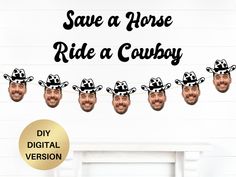 a man wearing a cowboy hat with the words save a horse ride a cowboy