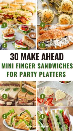 the top ten finger sandwiches for party platters are shown with text overlays