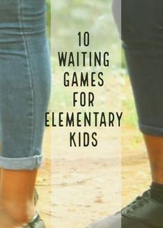 two people standing next to each other with the words 10 waiting games for elementary kids