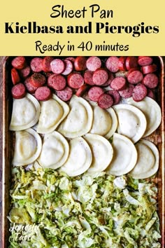 sheet pan kielbasa and pierogies ready in 40 minutes with text overlay that reads sheet pan kielbasa and pierogies ready in 40 minutes