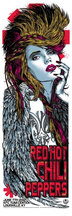 the poster for red hot chili peppers, featuring a woman with feathers on her head