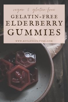 three chocolates in a bowl with text overlay that reads vegan and gluten free gelatin - free elderberry gummies