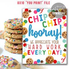 a card that says chip chip hooray we appreciate your hard work every day