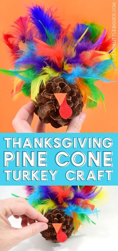 a pine cone turkey craft for thanksgiving